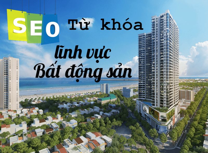 tu khoa linh vuc bat dong san